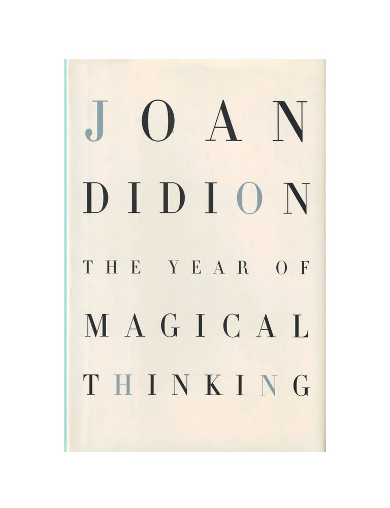 Item #1928 the year of magical thinking. joan didion