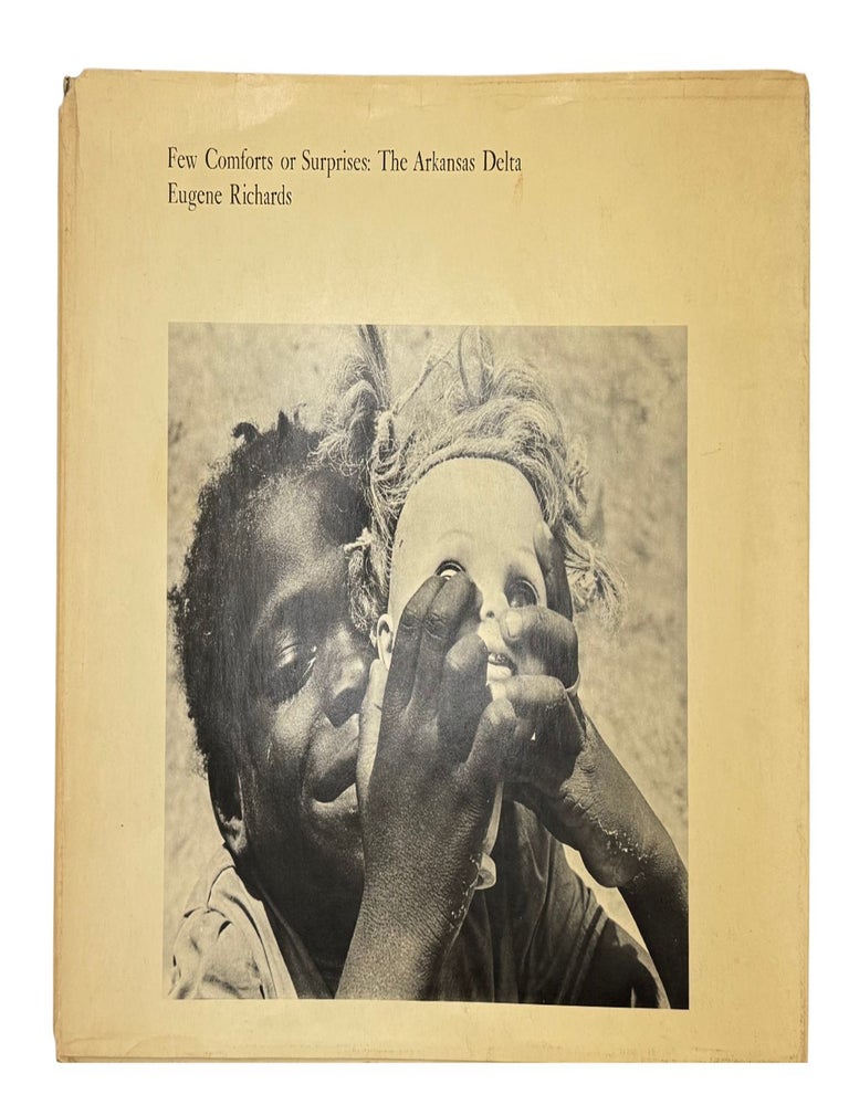 Item #1951 few comforts or surprises: the arkansas delta. eugene richards