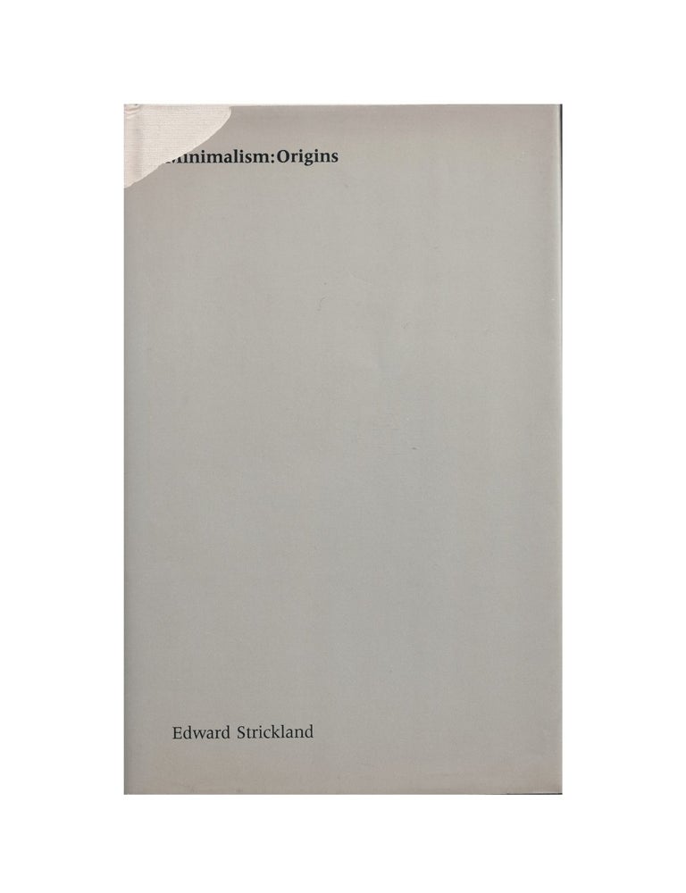 Item #1967 minimalism: origins. edward strickland