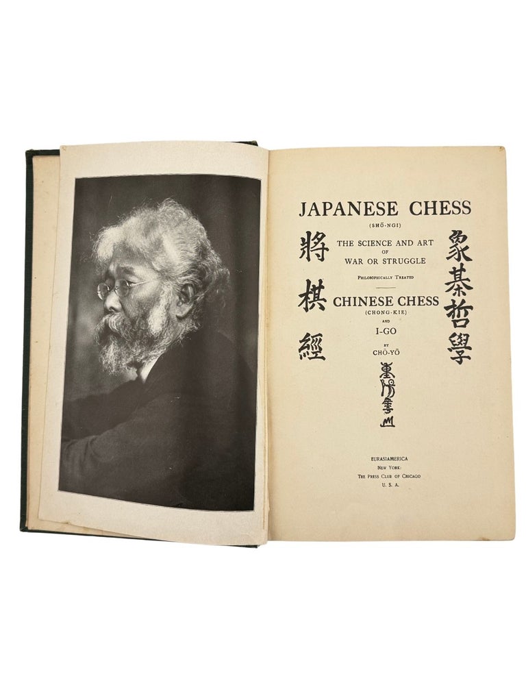 japanese chess (shō-ngi): the science and art of war or struggle, philosophically treated: chinese chess (chong-kie) and i-go