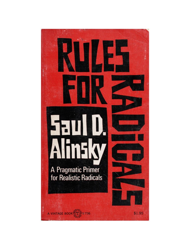 Item #1989 rules for radicals. saul d. alinsky