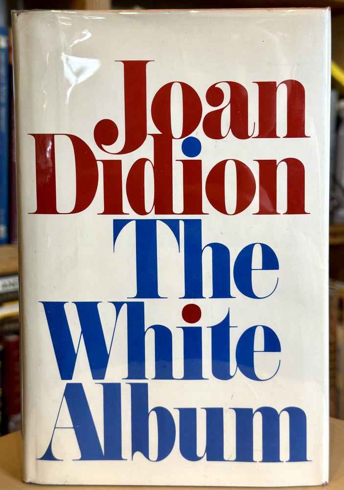 Item #199 the white album. joan didion.