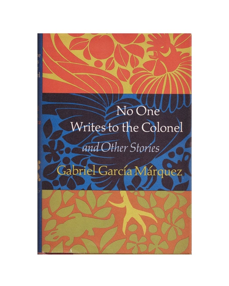Item #2010 no one writes to the colonel and other stories. gabriel garcía márquez