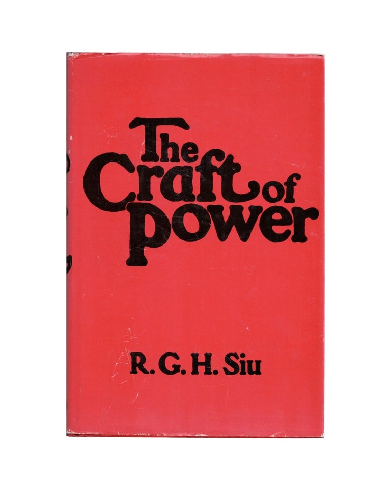 Item #2021 the craft of power. r g. h siu