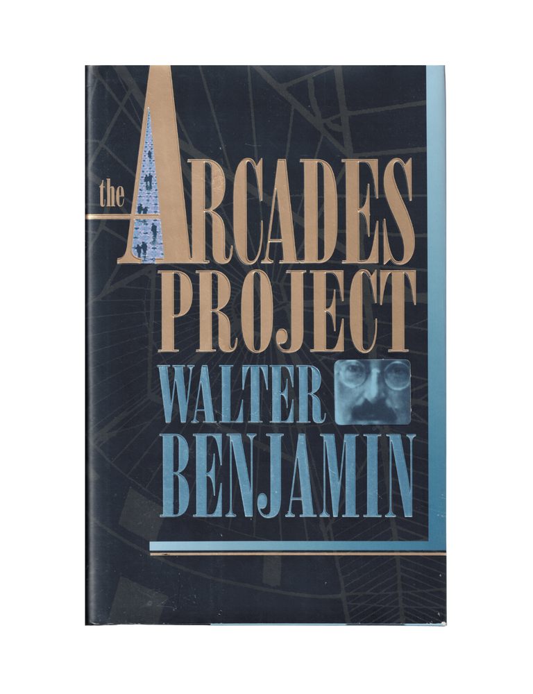 Item #2024 the arcades project. walter benjamin