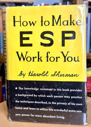 Item #203 how to make esp work for you. harold sherman