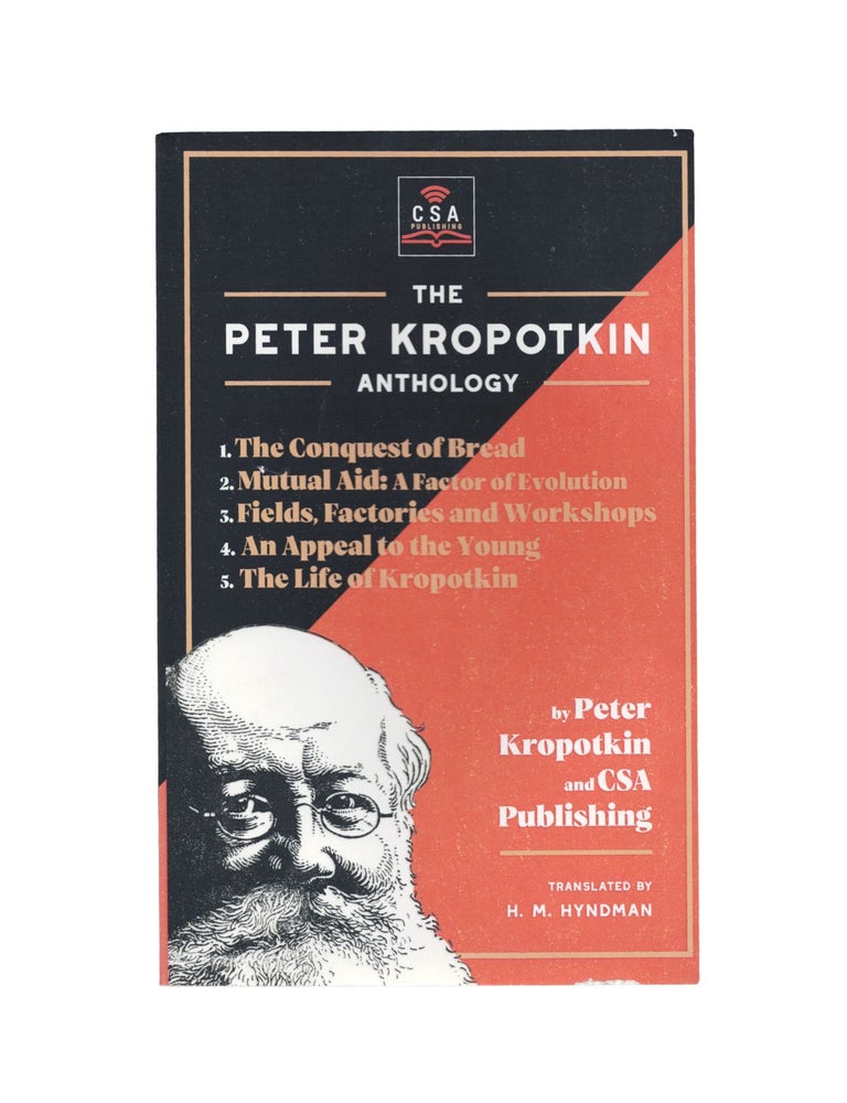 Item #2054 the peter kropotkin anthology. peter kropotkin, csa publishing