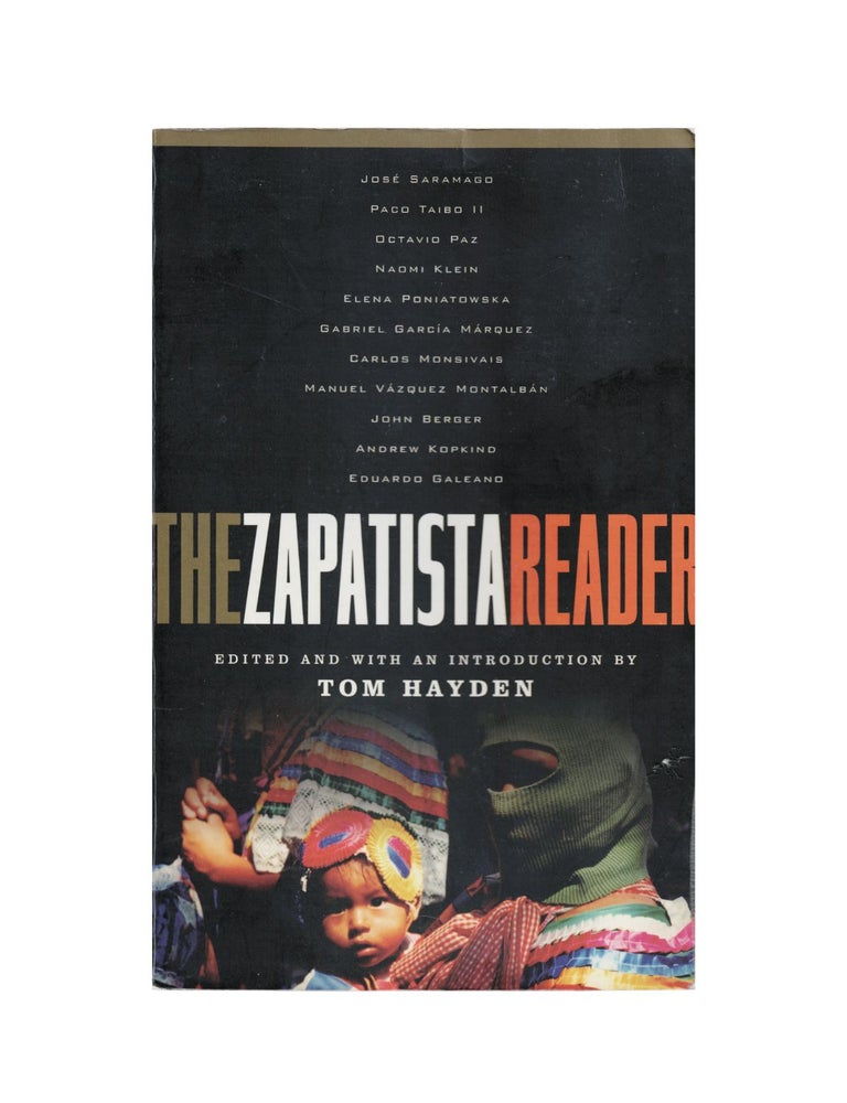 Item #2089 the zapatista reader. tom hayden