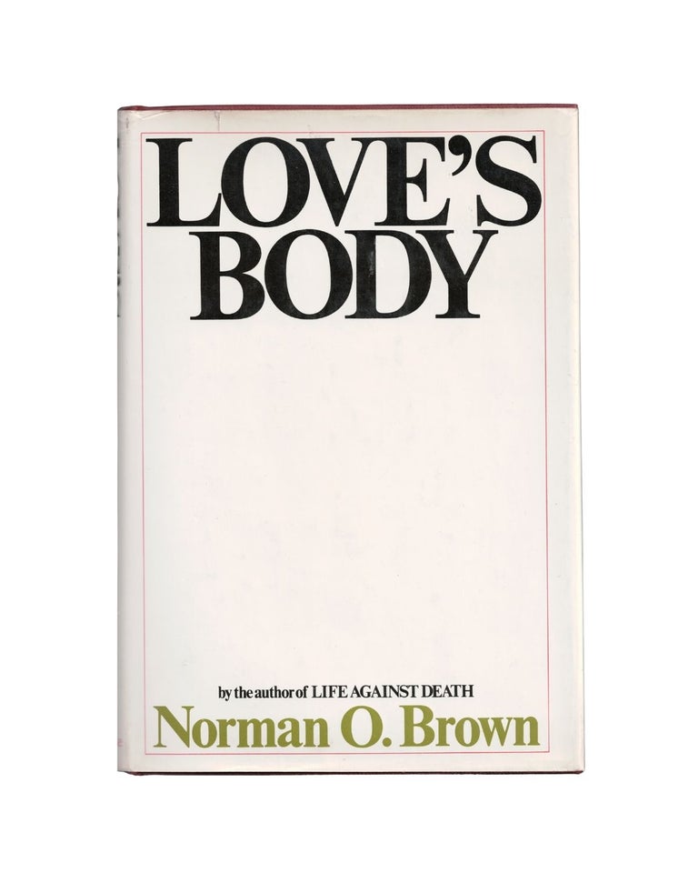 Item #2098 love's body. norman o. brown