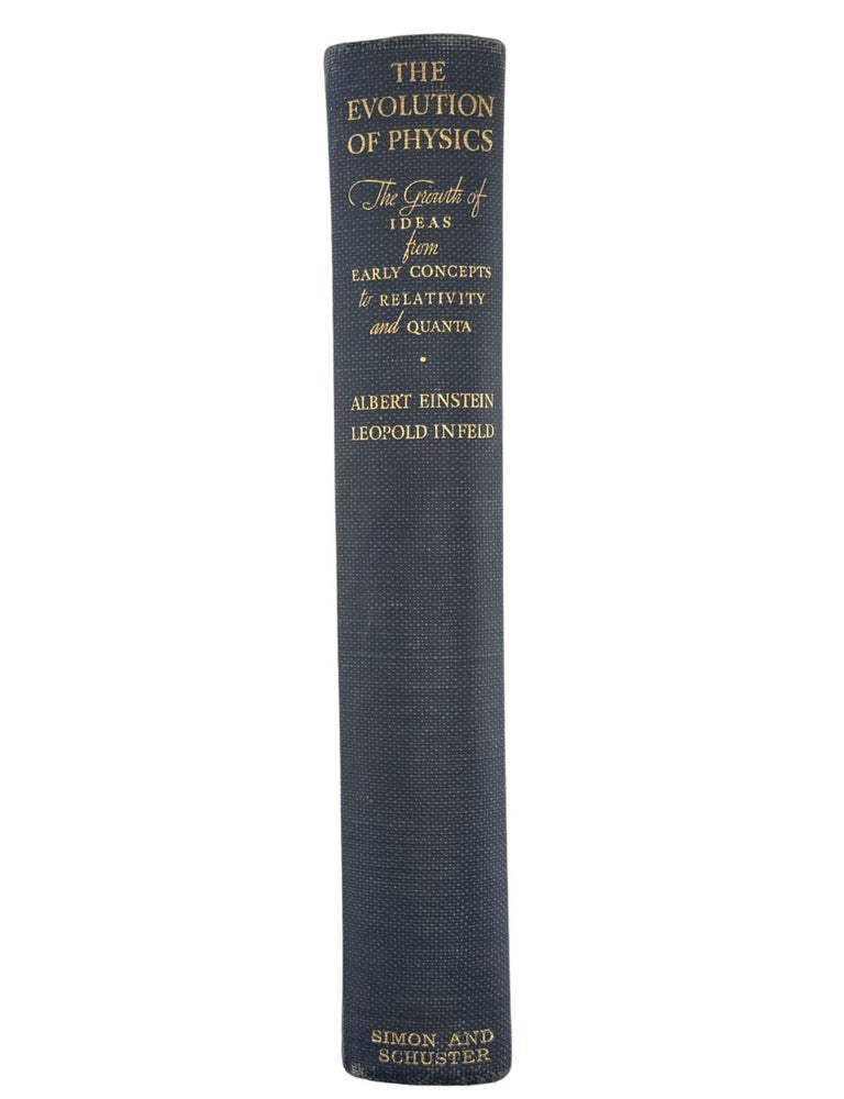 the evolution of physics: the growth of ideas from early concepts to relativity and quanta