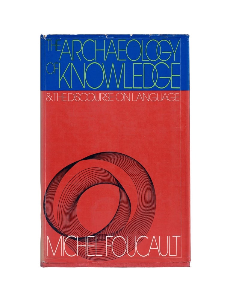 Item #2127 the archaeology of knowledge. michel foucault