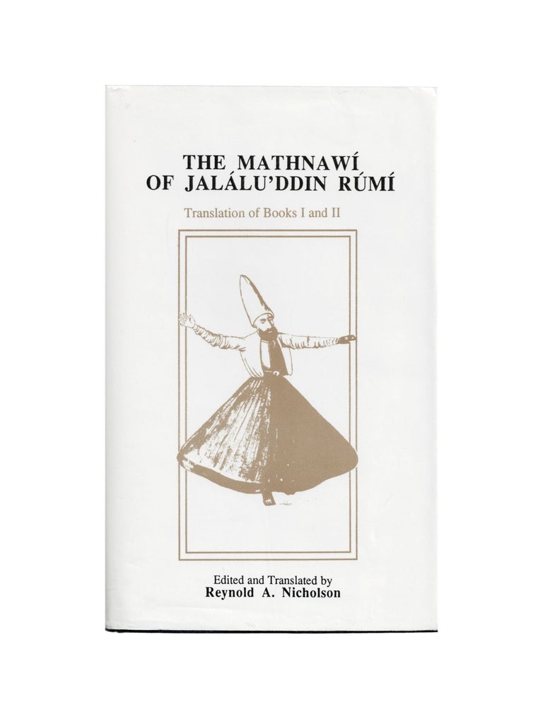 Item #2141 the mathnawí of jalálu'ddín rúmí, vol. 2: containing the translation of the first...