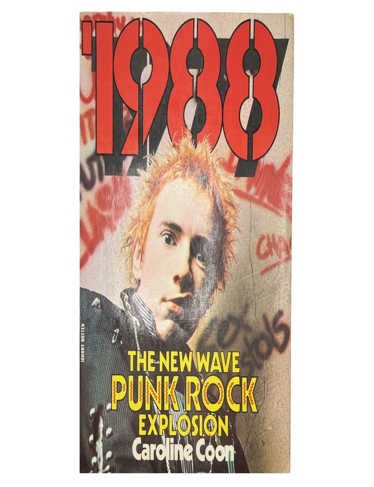 Item #2151 1988: the new wave punk rock explosion. caroline coon