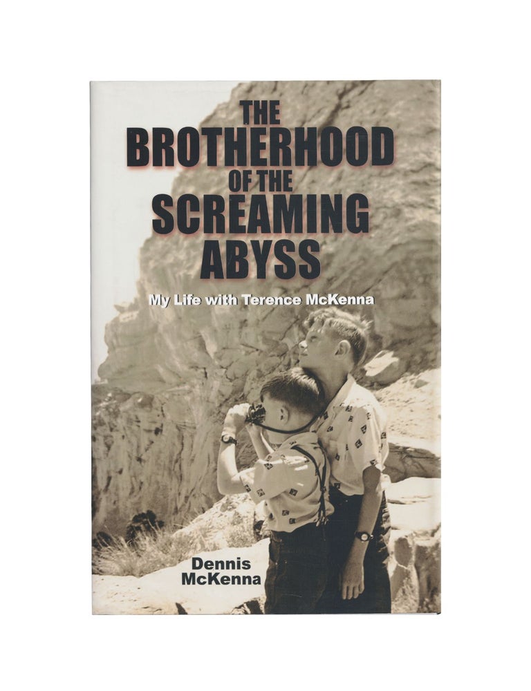 Item #2160 the brotherhood of the screaming abyss. dennis mckenna