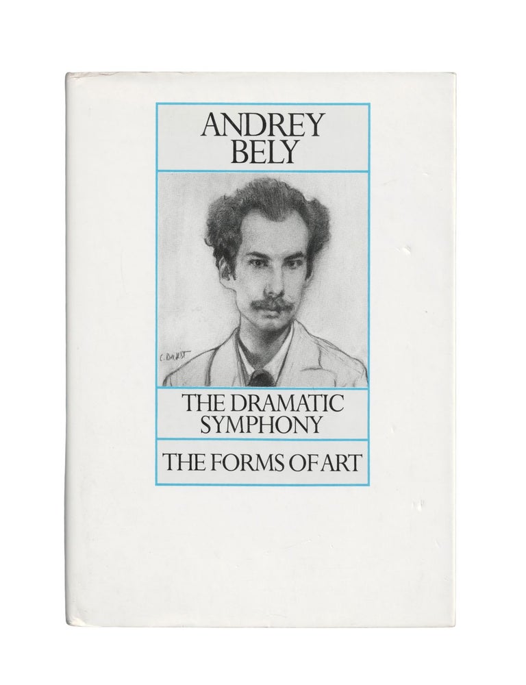 Item #2204 the dramatic symphony: the forms of art. andrey bely