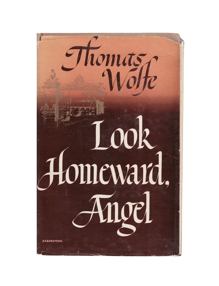 Item #2206 look homeward, angel. thomas wolfe