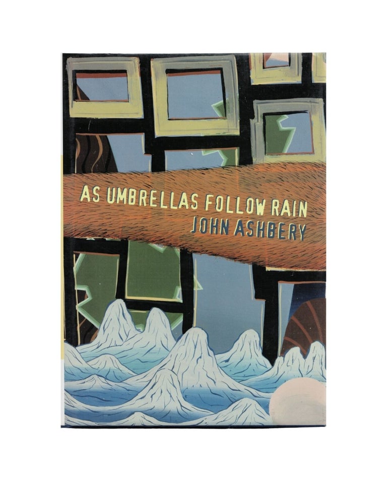 Item #2211 as umbrellas follow rain. john ashbery