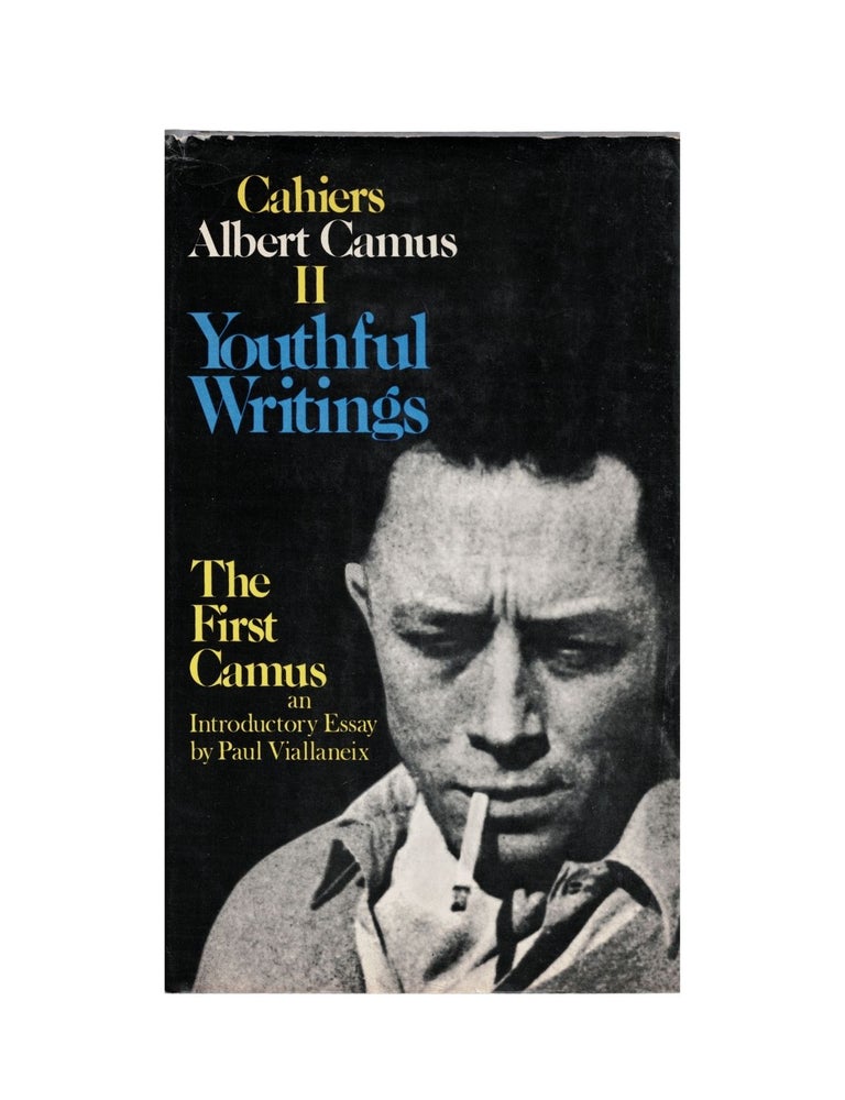 Item #2234 cahiers ii: youthful writings. albert camus