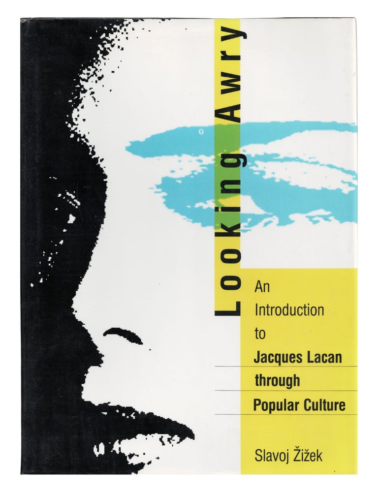 Item #2249 looking awry: an introduction to jacques lacan through popular culture. slavoj...