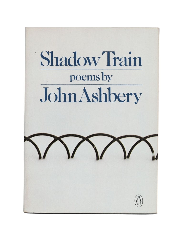 Item #2266 shadow train. john ashbery