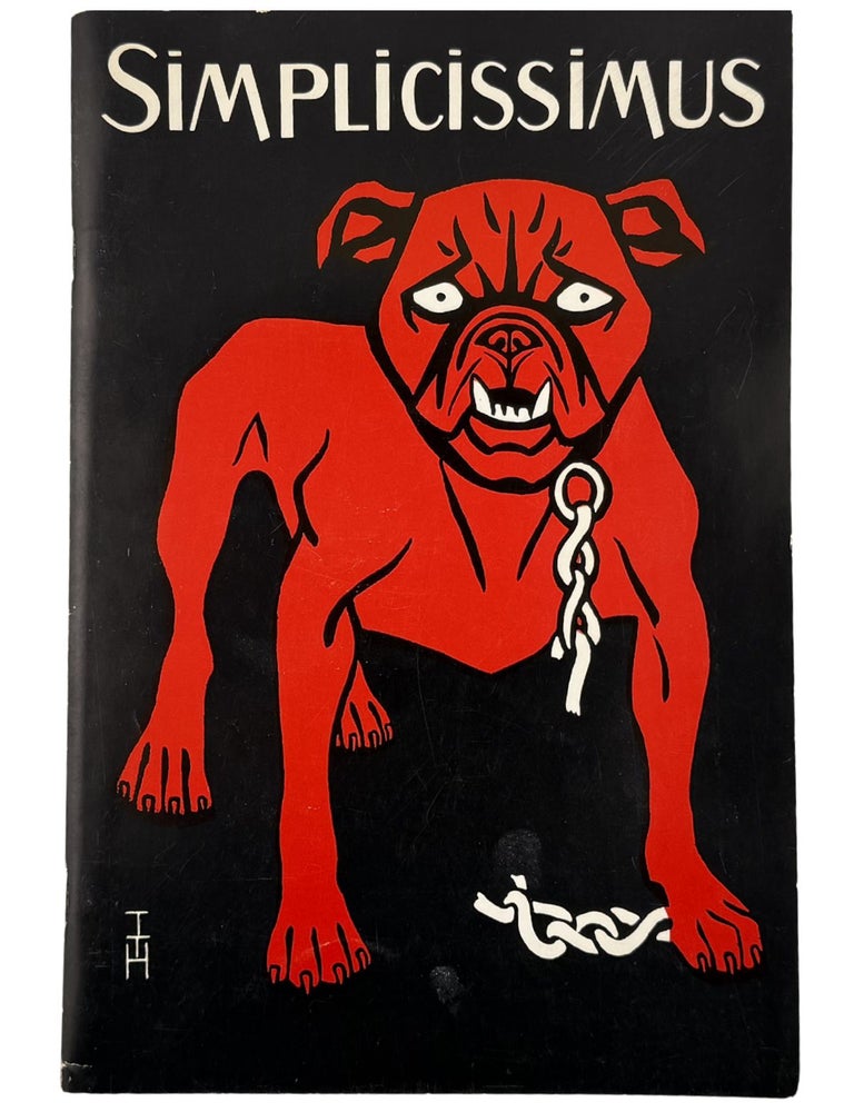 Item #2267 simplicissimus: the art of germany's most influential satire magazine (1896–1944)....