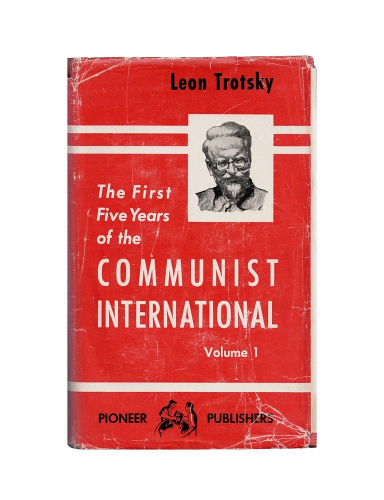 Item #2286 the first five years of the communist international (volume 1). leon trotsky