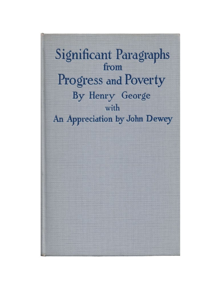 Item #2290 significant paragraphs from progress and poverty. henry george