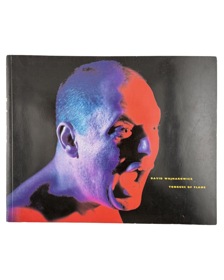 Item #2343 david wojnarowicz: tongues of flame works: 1979-1989. david wojnarowicz, barry blinderman