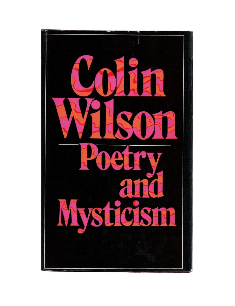 Item #2351 poetry and mysticism. colin wilson