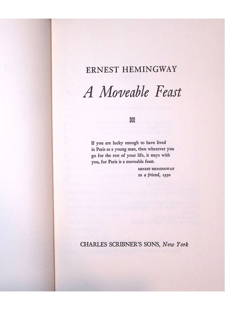 a moveable feast: sketches of the authors life in paris in the twenties