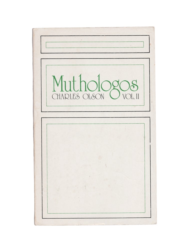 Item #2402 muthologos: the collected lectures & interviews vol. ii. charles olson