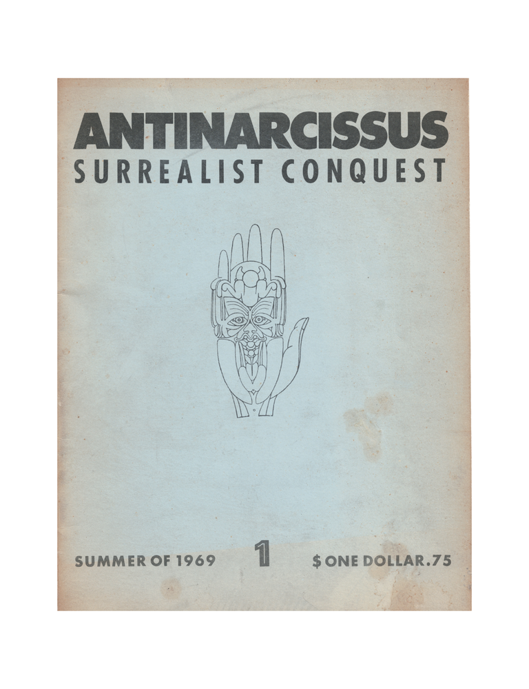 Item #2411 antinarcissus: surrealist conquest; no.1, summer 1969. stephen schwartz