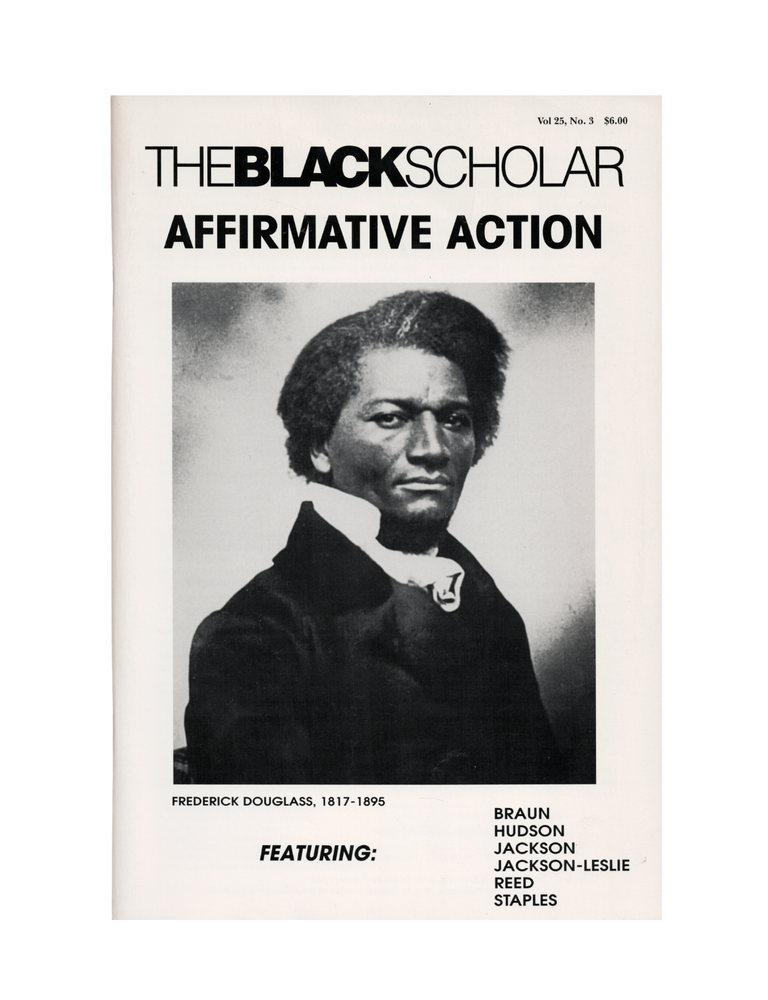Item #2418 the black scholar volume 25, no. 3, summer 1995; affirmative action. robert chrisman