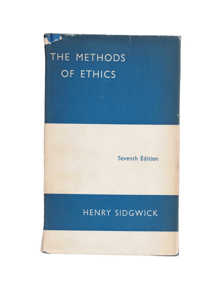 Item #2448 the methods of ethics. henry sidgwick