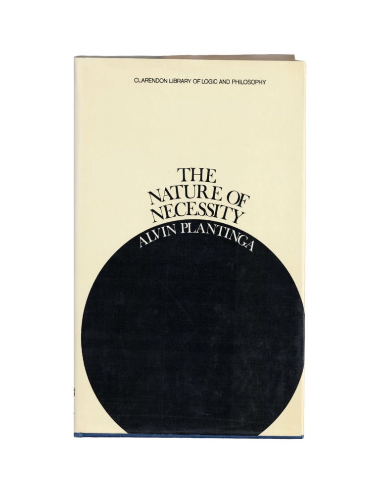 Item #2454 the nature of necessity. alvin plantinga