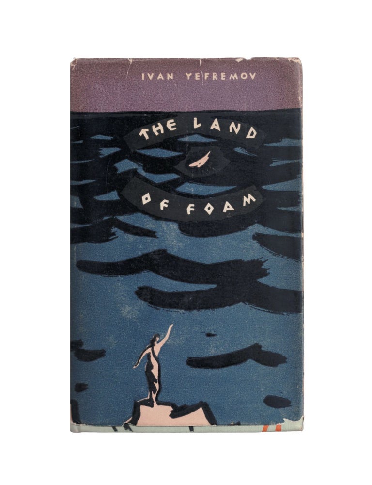 Item #2456 the land of foam. ivan yefremov