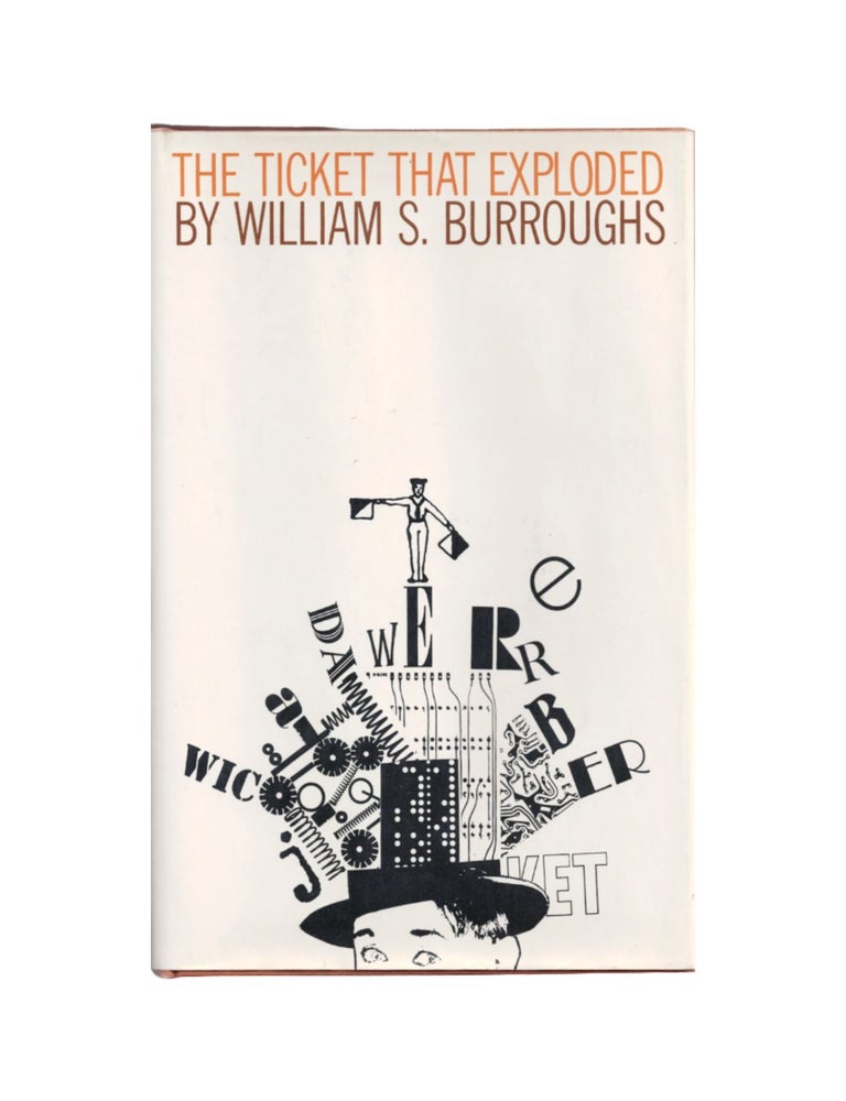 Item #2457 the ticket that exploded. william s. burroughs