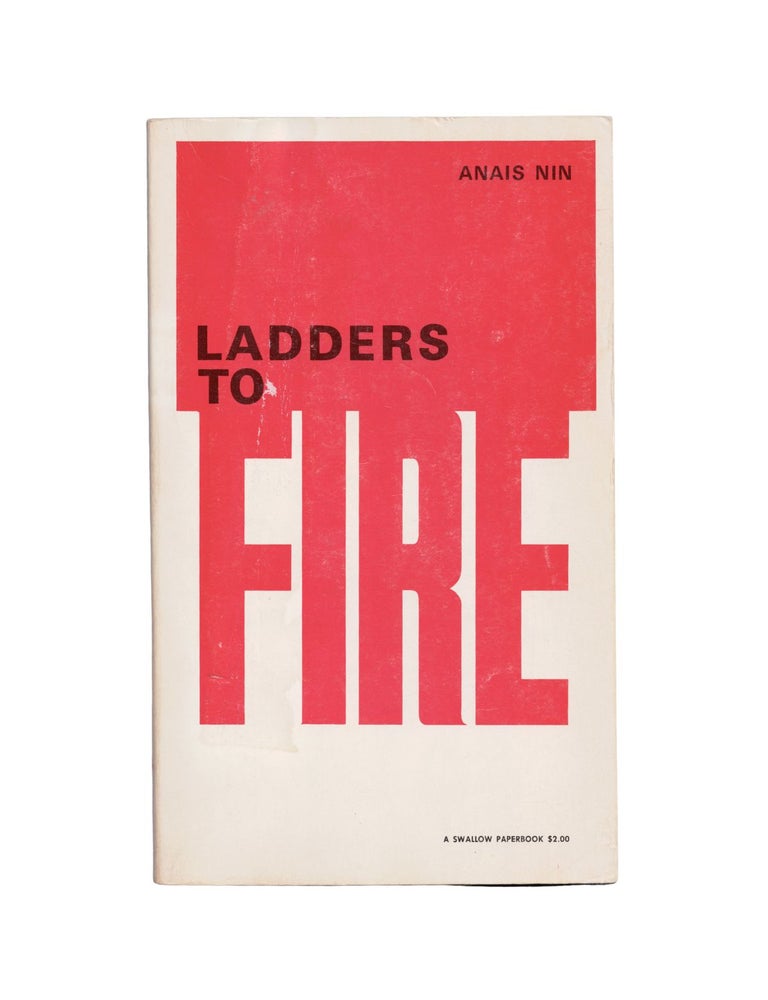 Item #2469 ladders to fire. anais nin