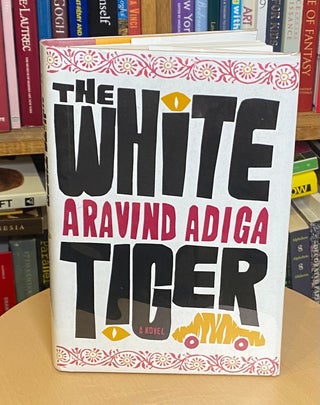 Item #248 the white tiger. aravind adiga