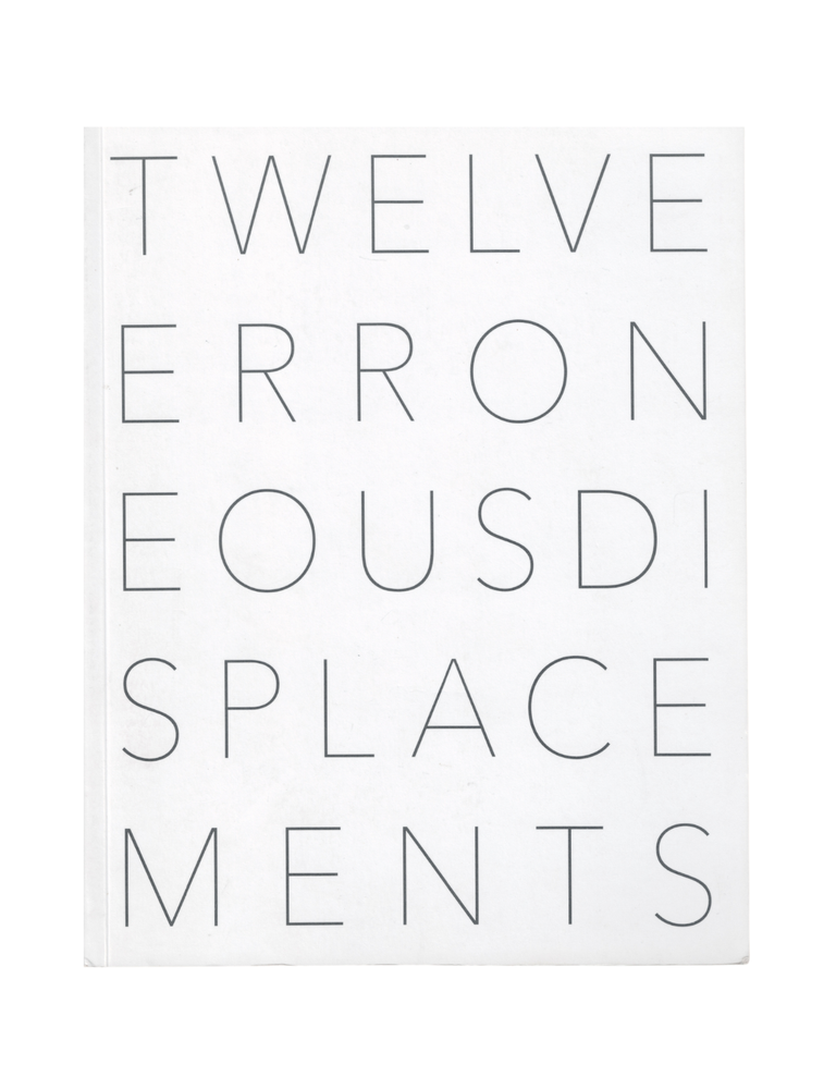 Item #2482 twelve erroneous displacements as a fact. craig dworkin