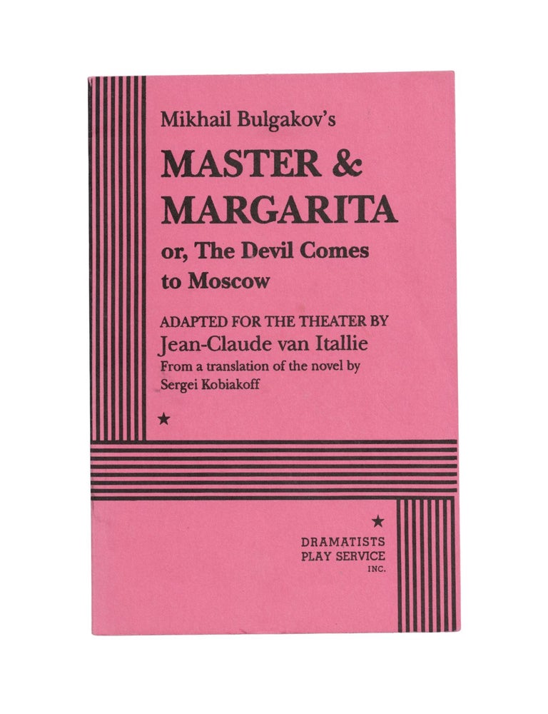 Item #2483 master & margarita (or, the devil comes to moscow) - acting edition. mikahil bulgakov,...