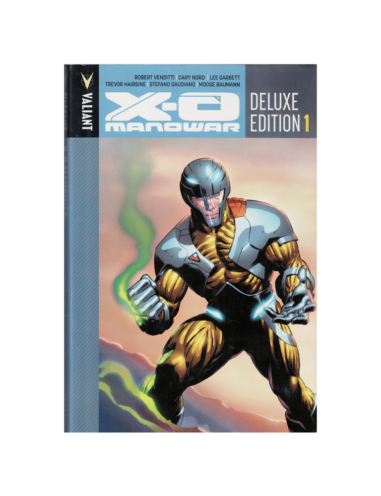 Item #2488 x-o manowar volume 1. robert venditti