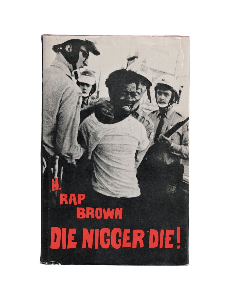 Item #2547 die nigger die! h. rap brown, jamil abdullah al-amin