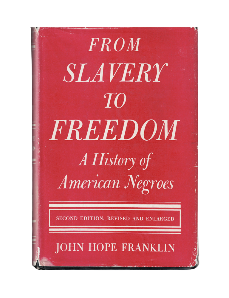 Item #2548 from slavery to freedom: a history of american negroes. john hope franklin