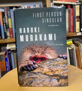 Item #259 First Person Singular. Haruki Murakami
