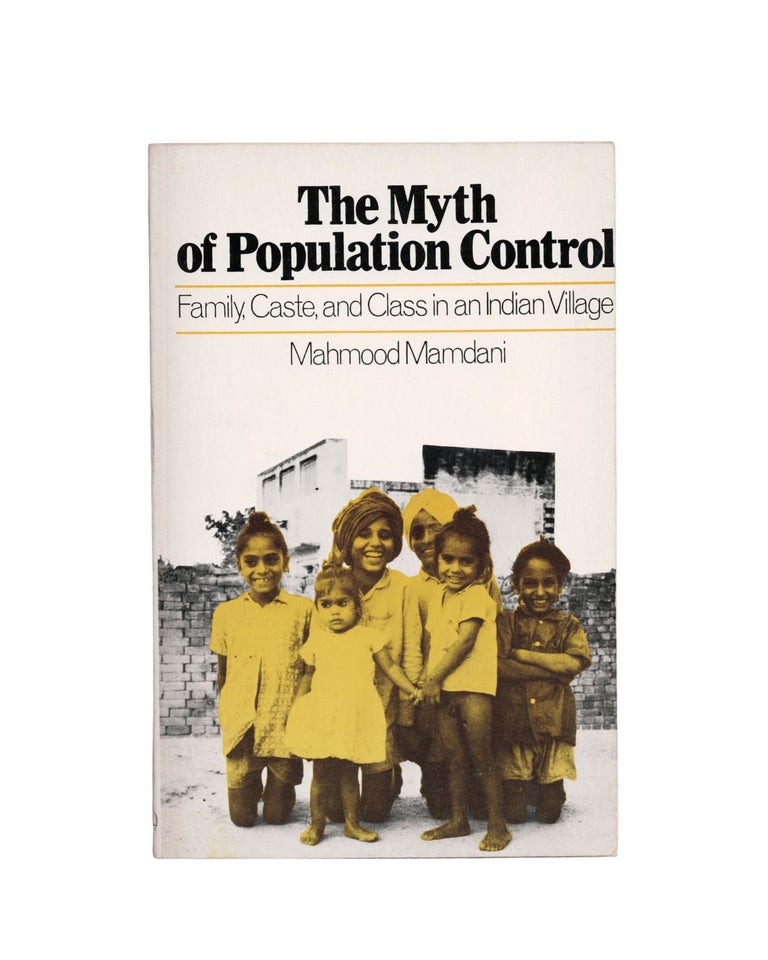 Item #2611 the myth of population control: family, caste and class in an indian village. mahmood...