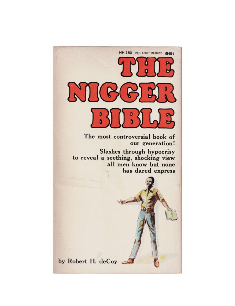 Item #2631 the n***** bible. robert h. decoy