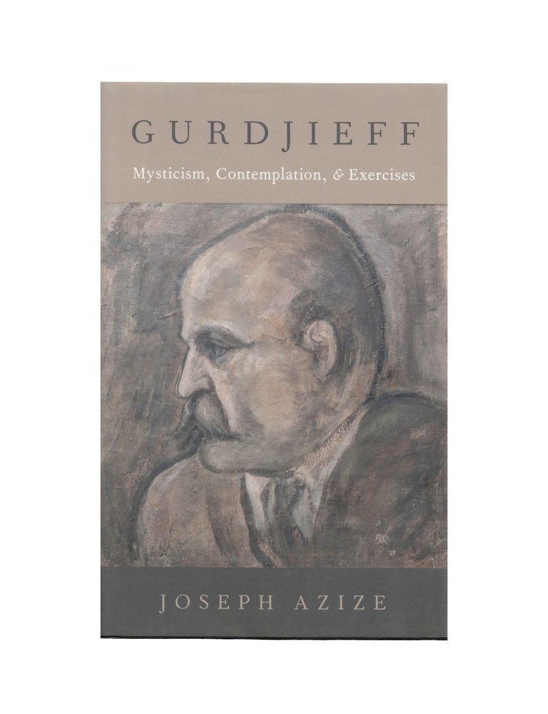 gurdjieff: mysticism, contemplation and exercises