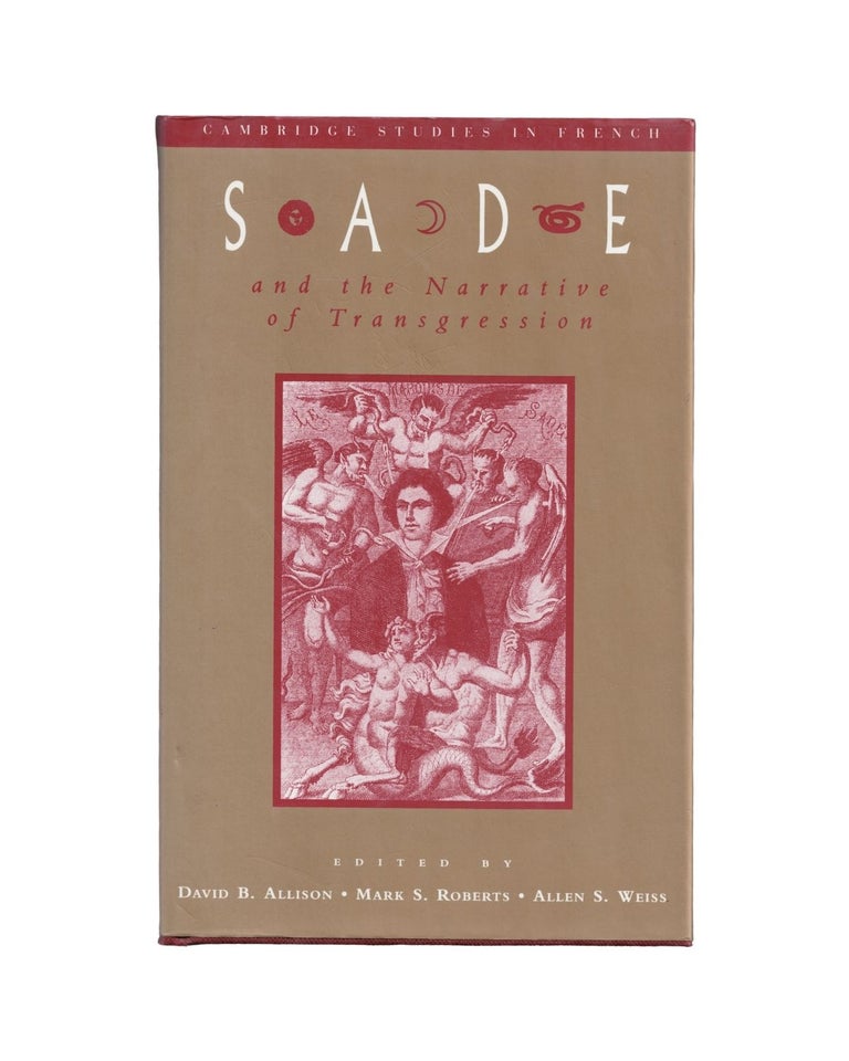 Item #2646 sade and the narrative of transgression (cambridge studies in french, series number 52