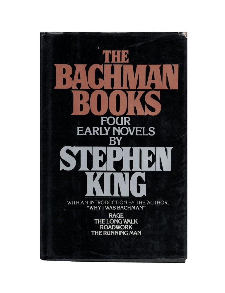 the bachman books: rage / the long walk / roadwork / the running man